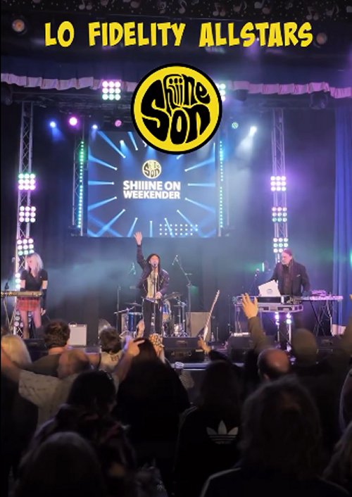 Lo Fidelity Allstars Live Shiiine On 2026